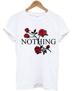 Flowers 'Nothing' T-Shirt