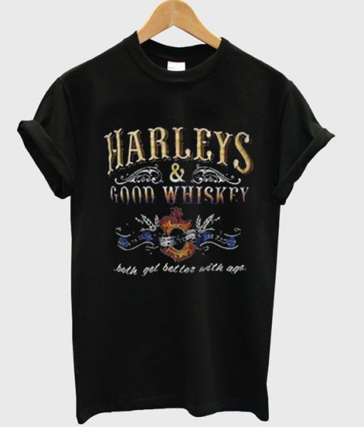 Harleys Good Whiskey Black T-Shirt