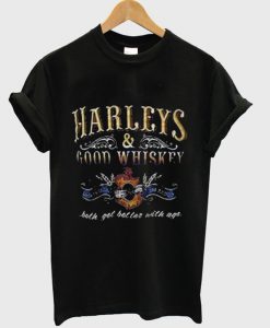 Harleys Good Whiskey Black T Shirt