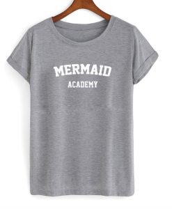 Mermaid academy tshirt