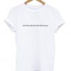 Not To Be Rude T Shirt