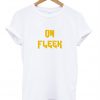 On Fleek Gold T shirt