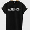 Adult-ish shirt