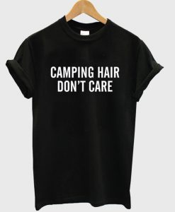 Camping Hair t shirt