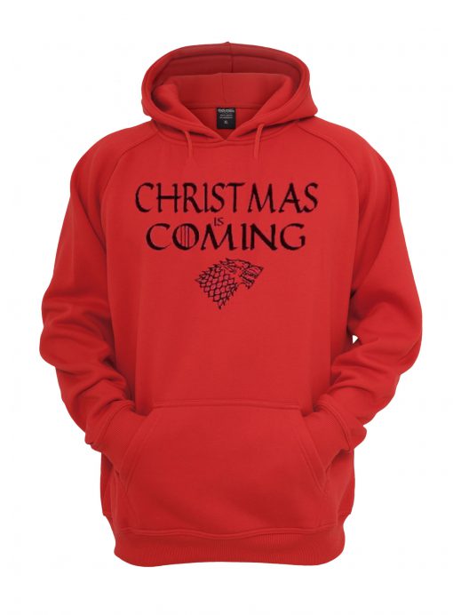 Christmas is coming hoodie