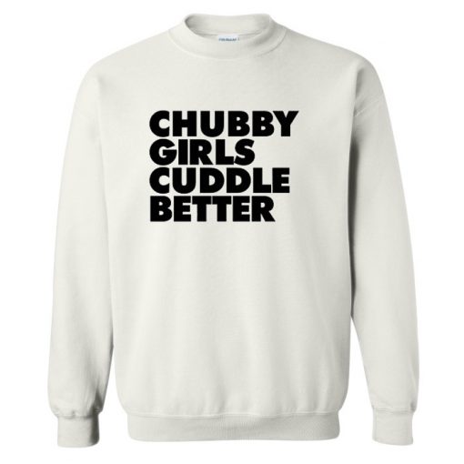 Chubby Girls sweatshirt