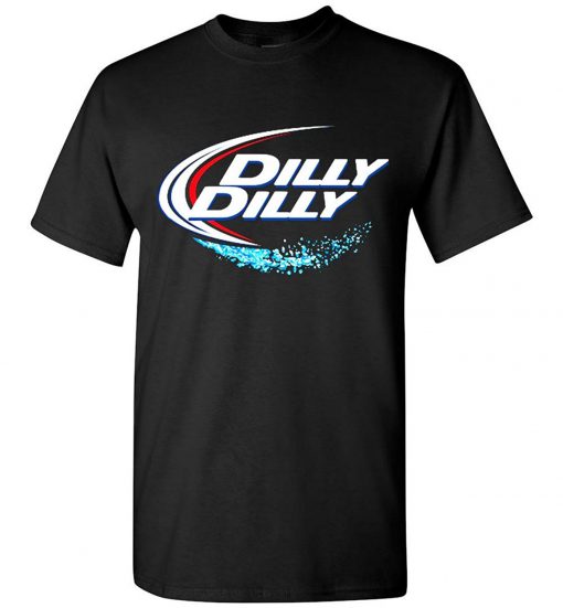 Dilly Dilly Bud Light Shirt