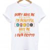 Hate me Because I own Bitcoin t shirt