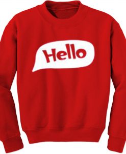 Hello Sweatshirt