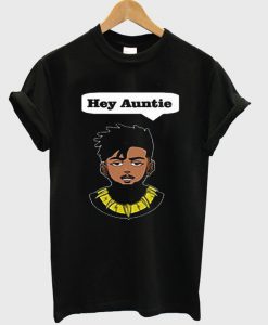 Hey Auntie funny Erik T-shirt