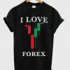 I Love Forex Unisex T-Shirt