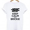 Keep Calm I'm A Brickie TShirt