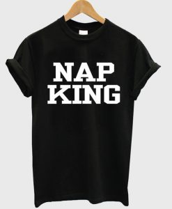 Nap King T-Shirt