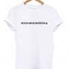 Not To Be Rude T Shirt