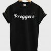 Preggers Shirt