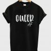 QUEER af t shirt