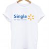 Single Save Money Live Better T Shirt