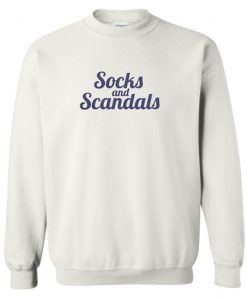 Socks and Scandals Sweatshirt