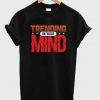 Trending in Your Mind t shirt