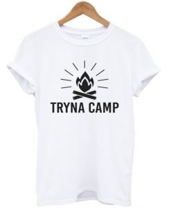 Tryna Camp t shirt