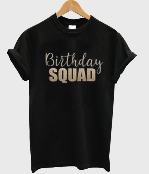 birthday squad bling bling t shirt