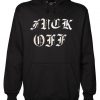 fuckoff hoodie