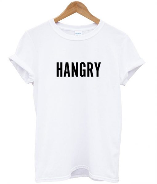 hangry t shirt