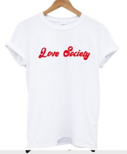 love society t-shirt