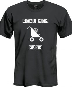 real men t shirt