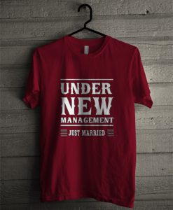 under new management t shirt
