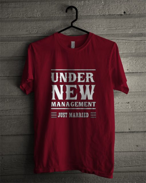 under new management t shirt