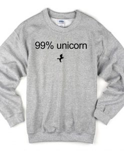 99% Unicorn Sweatshirt