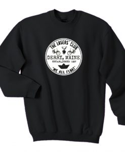 About The Loser Club Sweatshirt