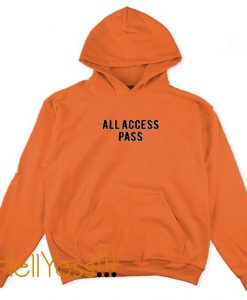 All Access Pass Hoodie