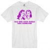 All The Cool Girl Are Lesbian Unisex T-Shirt