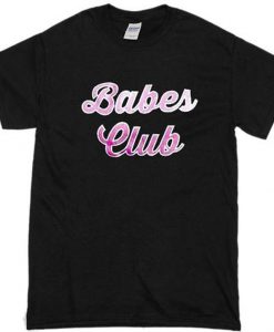 Babes Club T-shirt