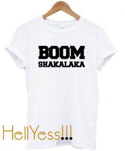Boom Shakalaka t-shirt