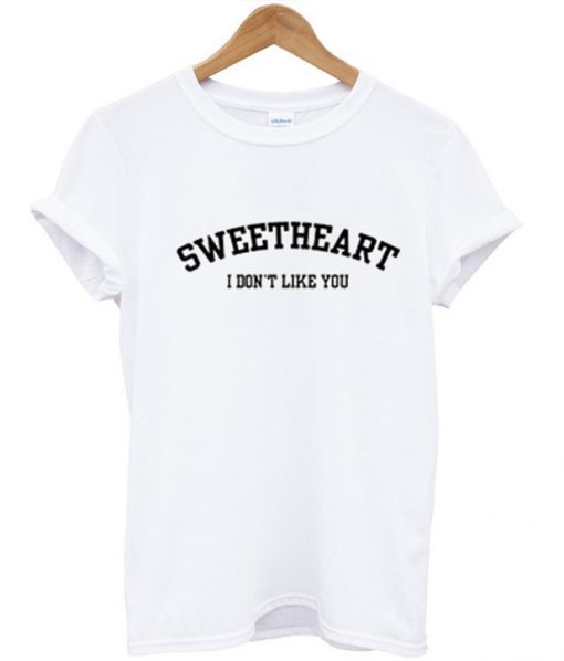 Cheap Sweetheart T Shirt