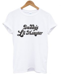 Dady’s lil monster T-shirt