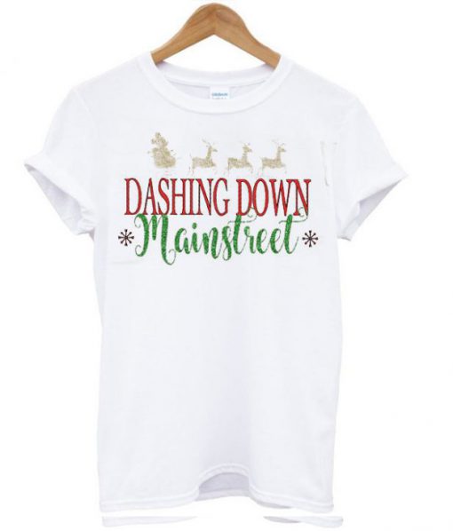 Dashing Down mainstreet T-shirt