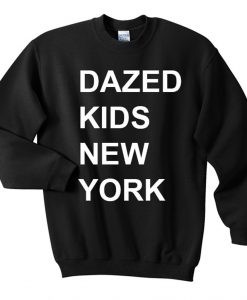 Dazed Kids New York Sweatshirt