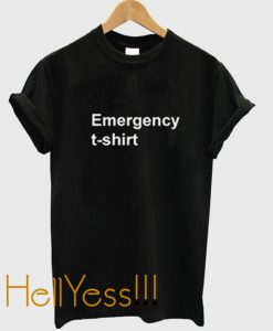 Emergency T-Shirt