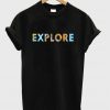 Explore T-shirt