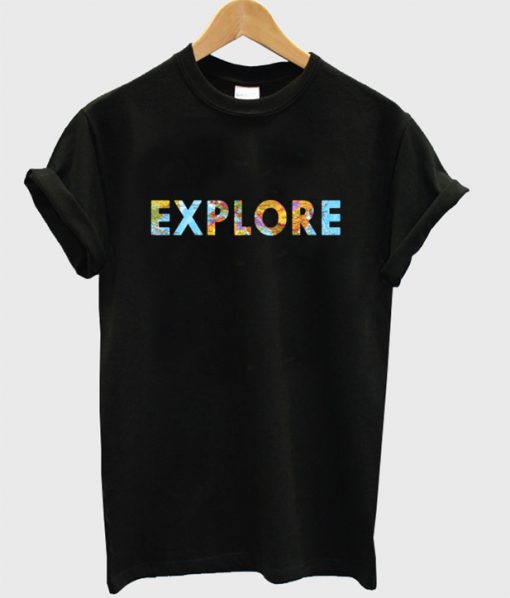 Explore T-shirt