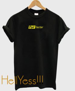 Fear Factor T Shirt