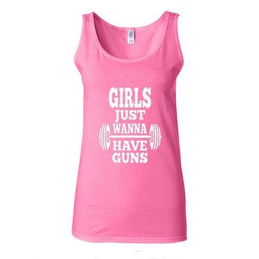 Girl Just Wanna Have Guns Tank Top