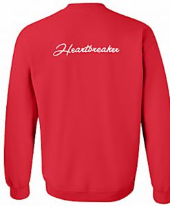 Heartbreaker Sweatshirt back
