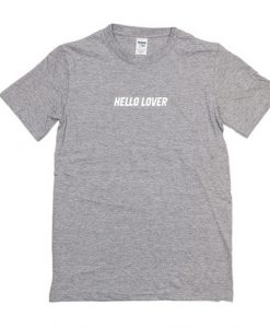 Hello Lover T-Shirt