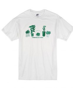 I Like Plants Better Than People T Shirt