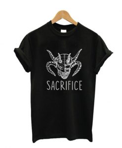 Sacrifice T Shirt